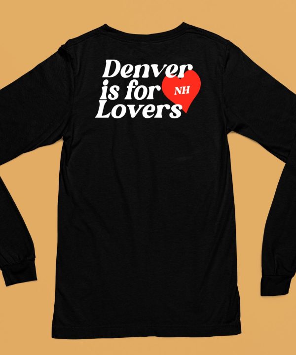 Niallhoran Denver Is For Lovers Shirt6