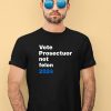 Reps4biden Merch Vote Prosecutor Not Felon Shirt2