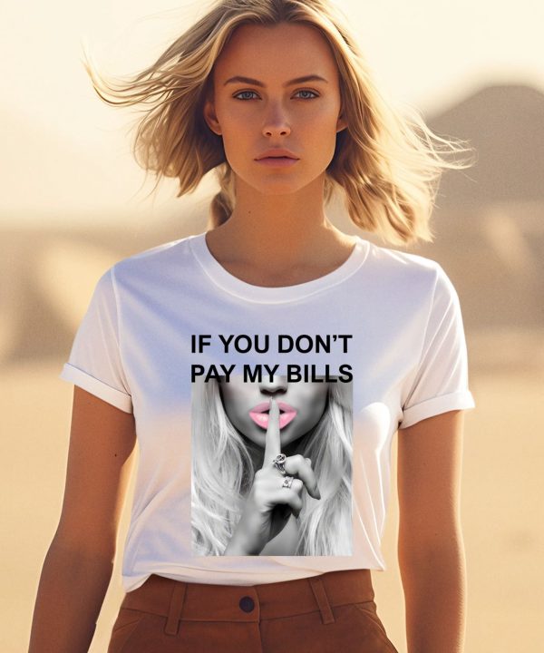 Sall Grover If You Dont Pay My Bills Shirt1