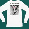 Sall Grover If You Dont Pay My Bills Shirt6