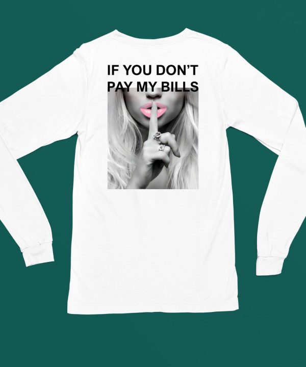 Sall Grover If You Dont Pay My Bills Shirt6