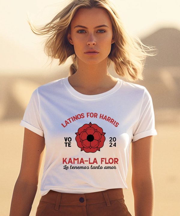 Selena Latinos For Harris Kama La Flor Le Tenemos Tanto Amor T Shirt1