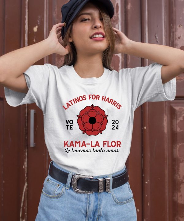 Selena Latinos For Harris Kama La Flor Le Tenemos Tanto Amor T Shirt3