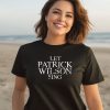 Superyaki Merch Let Patrick Wilson Sing Shirt3