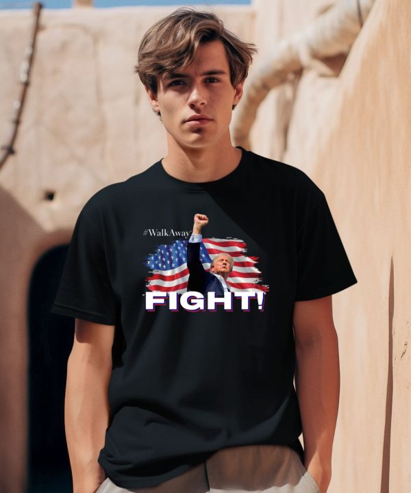 Walkaway Fight Theyre Not Coming After Me Theyre Coming After You Shirt0