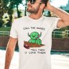 Wizard Of Barge Call The Home Tell Them U Love Them Shirt2