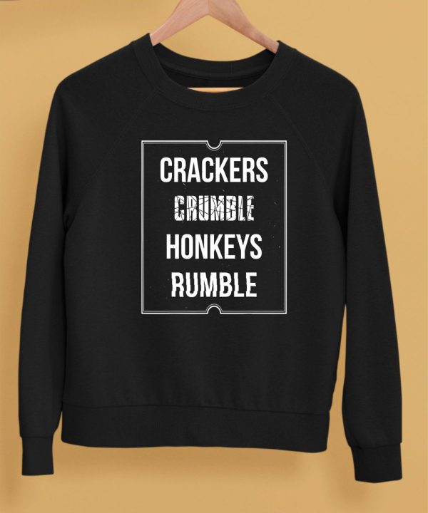 9Mmsmg Crackers Crumble Honkeys Rumble Shirt4