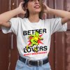 Better Lovers Merch Store Better Lovers Yellow Roller Skating From Shirt3