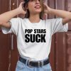 Camila Cabello Wearing Pop Stars Suck Shirt3