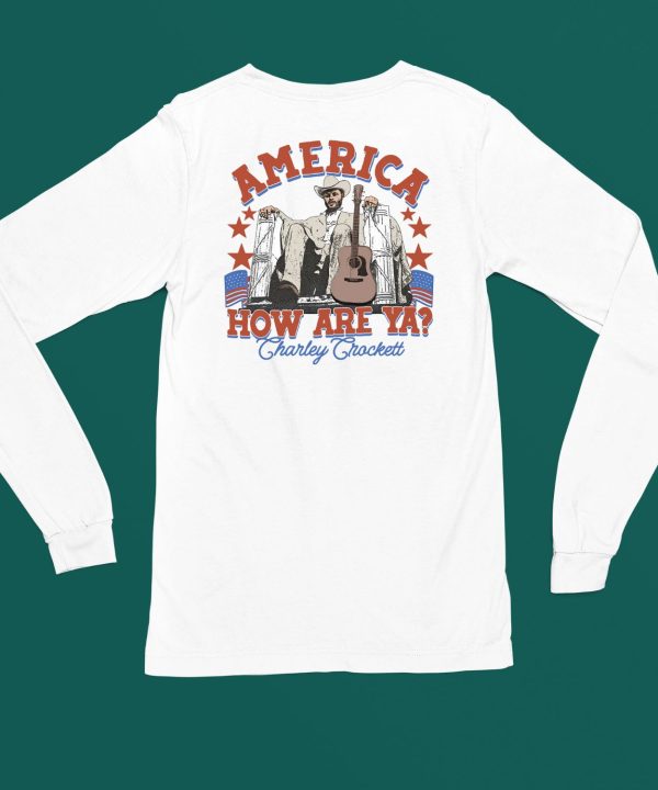 Charley Crockett America How Are Ya Shirt6