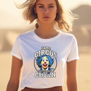 Clown World Store Same Circus Different Clown Shirt