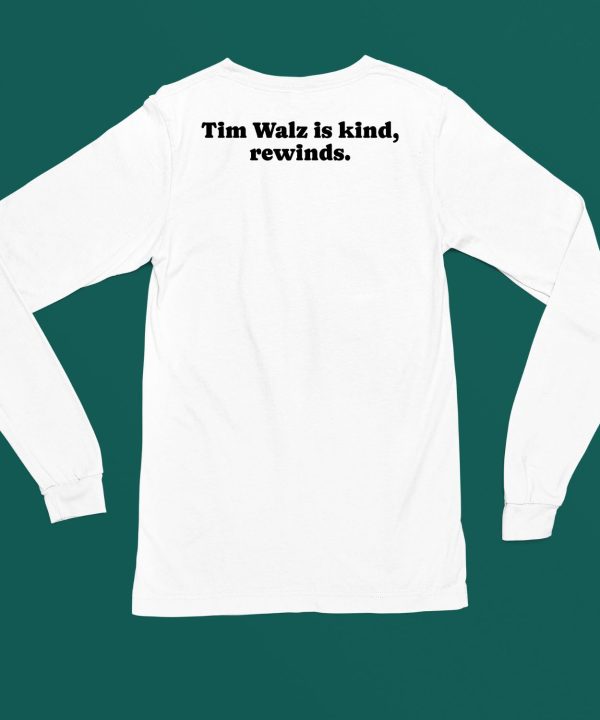 Cottonbureau Merch Shop Tim Walz Is Kind Rewinds Shirt6