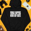 Donnie Houston Female Rappers Never Buy Beats Shirt3