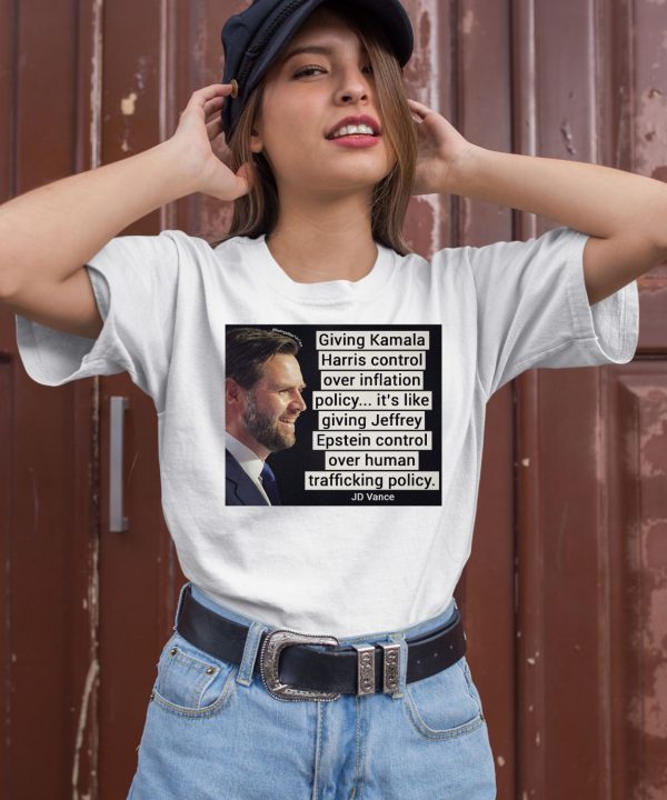 Giving Kamala Harris Control Over Inflation Policy Shirt3