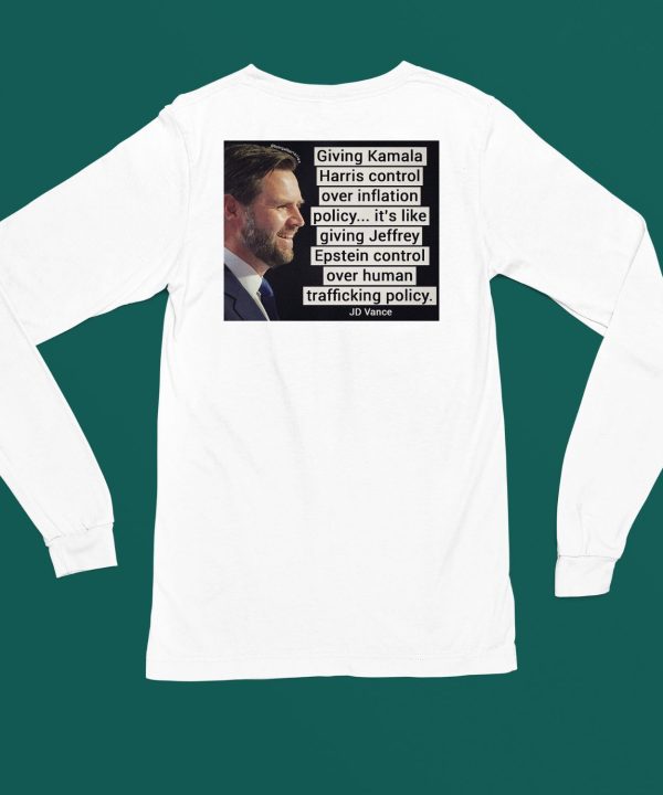 Giving Kamala Harris Control Over Inflation Policy Shirt6