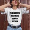 Jadethirlwall The Blessed Madonna Leaked My Song Shirt3