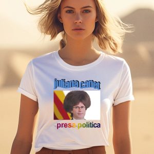 Juliana Canet Presa Politica Shirt