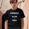 Kamala Harris Merch Store America Is An Idea Shirt0