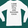 Marina Satti I Love Satti Feta And Fucking Cock Shirt6