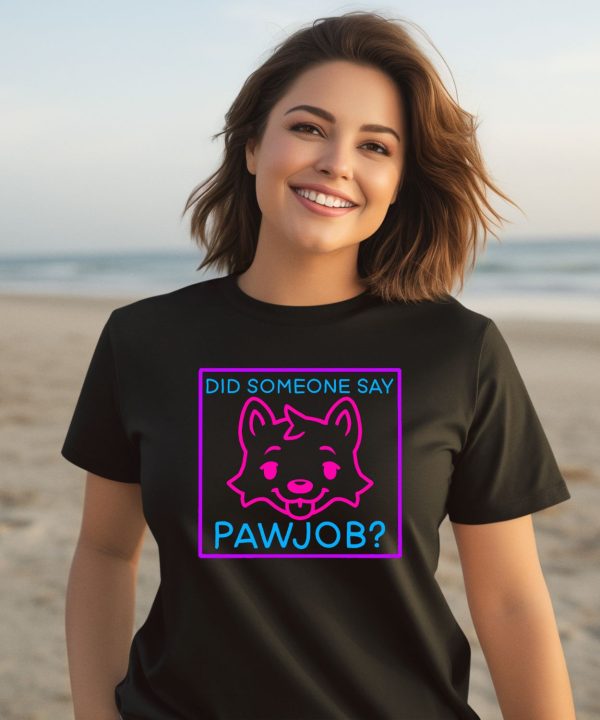 Meatsuperstar Did Someone Say Pawjob Shirt3