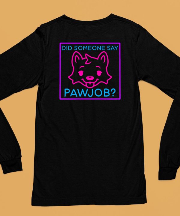 Meatsuperstar Did Someone Say Pawjob Shirt6