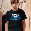 Michael A Gayed Wearing I Will Not Relent Shirt