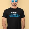 Michael A Gayed Wearing I Will Not Relent Shirt2