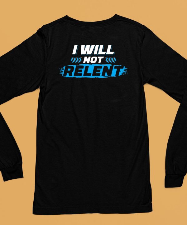 Michael A Gayed Wearing I Will Not Relent Shirt6