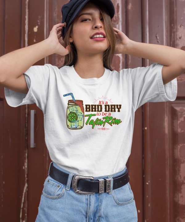 Middle Class Fancy Merch Store Its A Bad Day To Be A Tajin Rim Shirt3