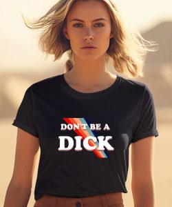 Nicole Shanahan Wearing Dont Be A Dick Lightweight Shirt1