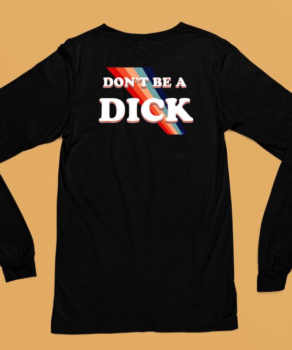 Nicole Shanahan Wearing Dont Be A Dick Lightweight Shirt5