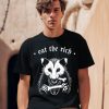 Punk With A Camera Merch Eat The Rich Possum Anti Fascist Shirt0