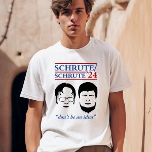 Rainnwilson Wearing Schrute 24 Dont Be An Idiot Shirt