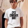 Re Inc Shop Merch Cp23 Comeback Shirt Shirt0