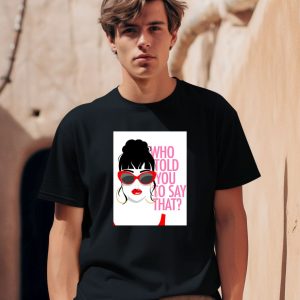 Round Daddy Tees Merch Who Told You To Say That Shirt