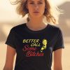 Saul Goodman Better Call Some Bitches Shirt