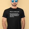 What Is A Black Job Becoming The First Woman President Of The United States Of America Shirt2