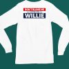 Willienelson Shop Merch Dont Blame Me I Voted For Willie Shirt6