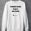 Yorb Ronu Sugbon Ma Ponu Shirt5