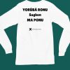 Yorb Ronu Sugbon Ma Ponu Shirt6