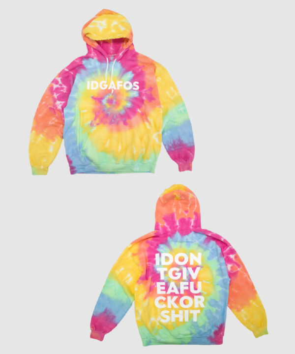 Idgafos Tie Dye Hoodie Merch Table.jpg