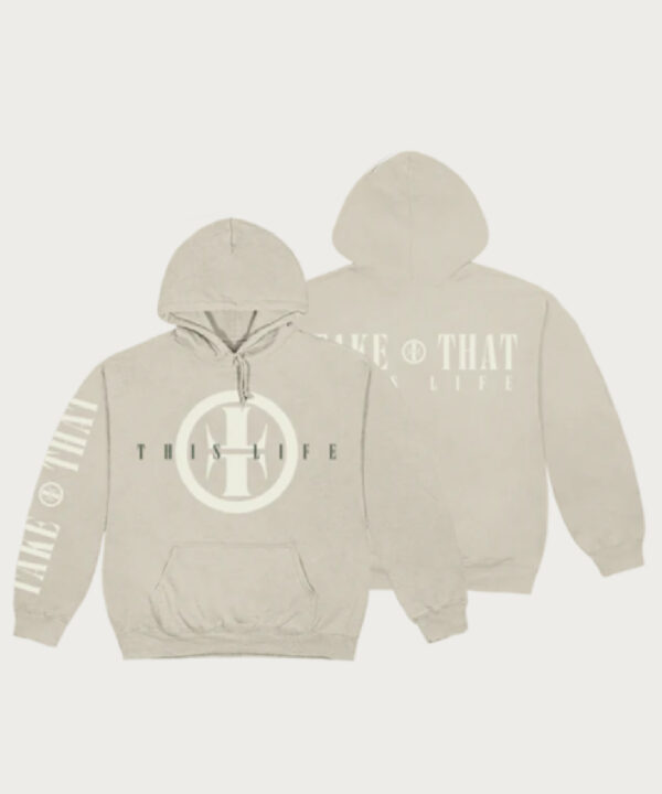 Take That This Life Hoodie Takethat Shop.jpg