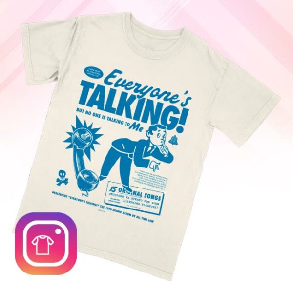 kenny All Time Low Store Merch But No One Is Talking To Me T Shirtaa Copy
