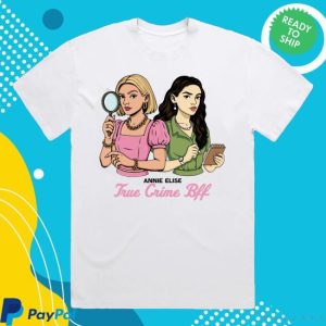 kenny Annie Elise Merch Store True Crime Bff T Shirt