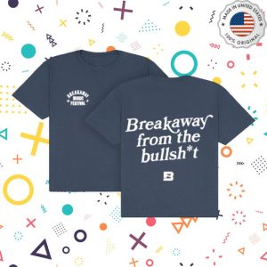 kenny Breakaway Merch Store Breakaway From The Bullshit Tee