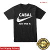kenny Cabalcult Merch Just End It T Shirt