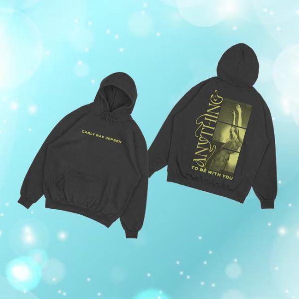 kenny Carly Rae Jepsen Store Shop Merch Anything To Be With You Hoodiev
