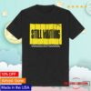 kenny Electric Callboy Merch Store Still Waiting T Shirts