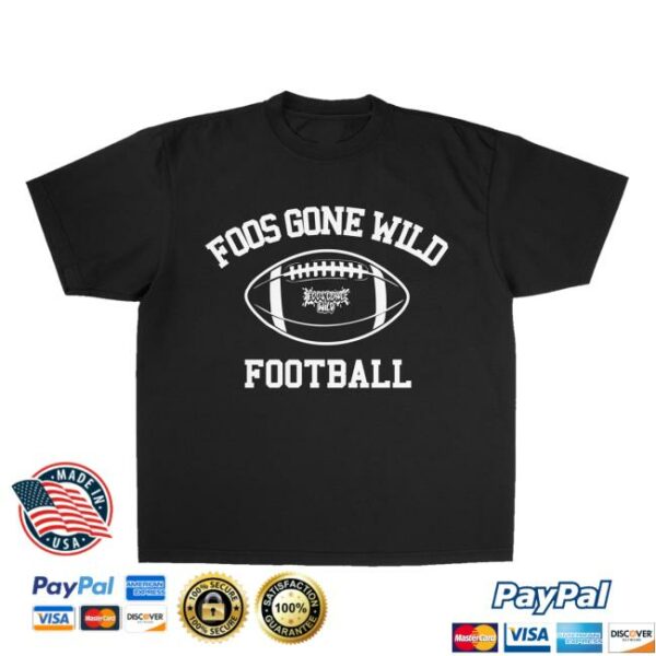 kenny Foos Gone Wild Merch Store Foos Gone Wild Football Torta Pounder 69 Shirt