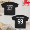 kenny Foos Gone Wild Merch Store Foos Gone Wild Football Torta Pounder 69 Shirtaa